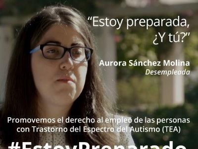 Campaña #EstoyPreparado. Derecho al empleo de las personas con TEA
